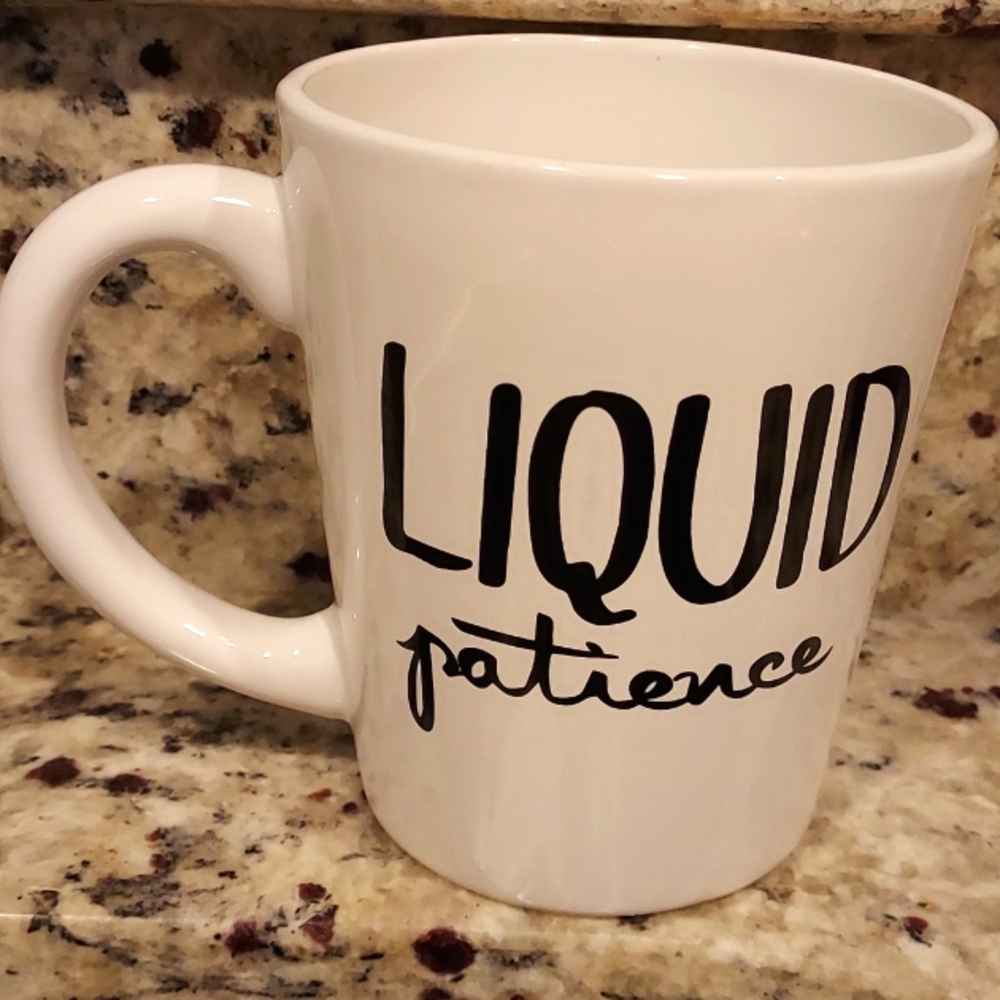 Liquid patience coffee mug